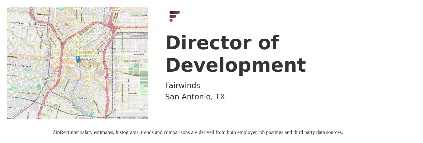 Fairwinds job posting for a Director of Development in San Antonio, TX with a salary of $63,600 to $98,600 Yearly with a map of San Antonio location.