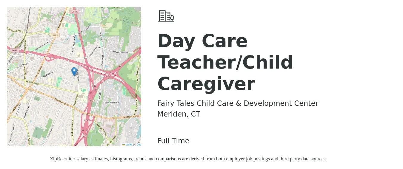 Fairy Tales Child Care & Development Center job posting for a Day Care Teacher/Child Caregiver in Meriden, CT with a salary of $13 to $17 Hourly with a map of Meriden location.