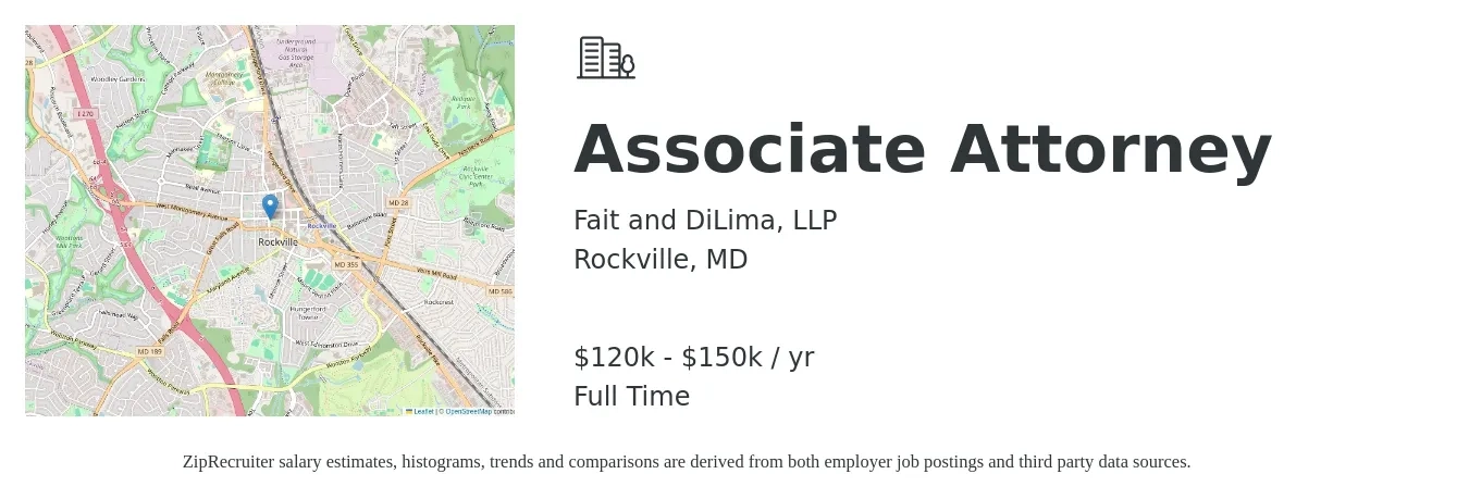Fait and DiLima, LLP job posting for a Associate Attorney in Rockville, MD with a salary of $100,000 to $140,000 Yearly with a map of Rockville location.