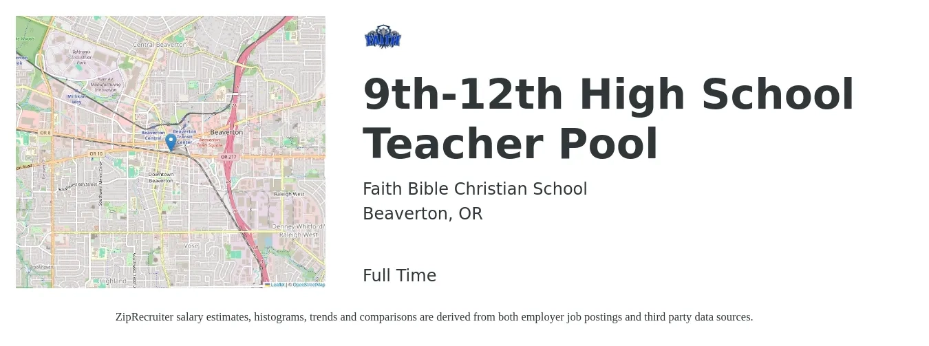 Faith Bible Christian School job posting for a 9th-12th High School Teacher Pool in Beaverton, OR with a salary of $51,000 to $65,000 Yearly with a map of Beaverton location.