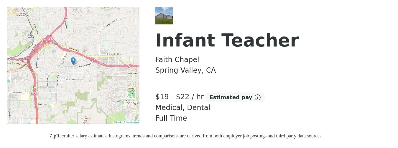 Faith Chapel job posting for a Infant Teacher in Spring Valley, CA with a salary of $20 to $23 Hourly and benefits including dental, medical, and pto with a map of Spring Valley location.