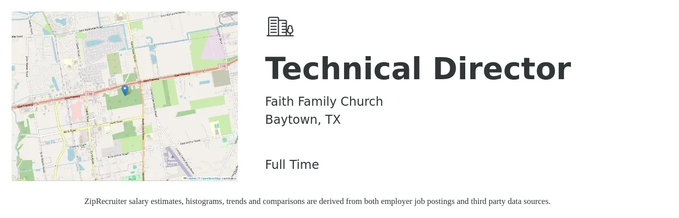 Faith Family Church job posting for a Technical Director in Baytown, TX with a salary of $60,700 to $137,900 Yearly with a map of Baytown location.