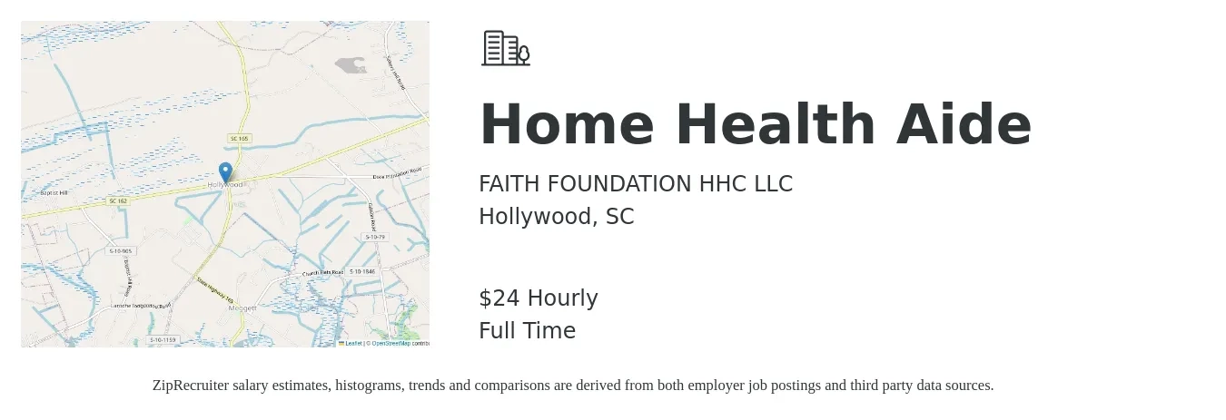 FAITH FOUNDATION HHC LLC job posting for a Home Health Aide in Hollywood, SC with a salary of $25 Hourly with a map of Hollywood location.