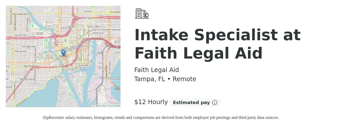 Faith Legal Aid job posting for a Intake Specialist at Faith Legal Aid in Tampa, FL with a salary of $13 Hourly with a map of Tampa location.