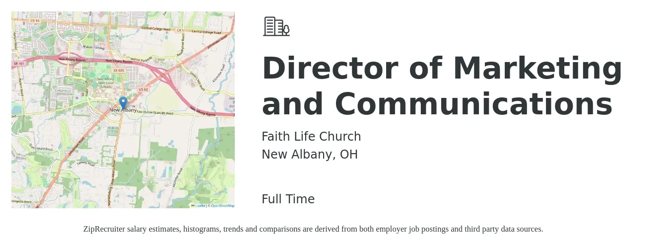 Faith Life Church job posting for a Director of Marketing and Communications in New Albany, OH with a salary of $71,100 to $124,900 Yearly with a map of New Albany location.