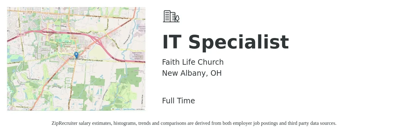 Faith Life Church job posting for a IT Specialist in New Albany, OH with a salary of $44,700 to $107,100 Yearly with a map of New Albany location.