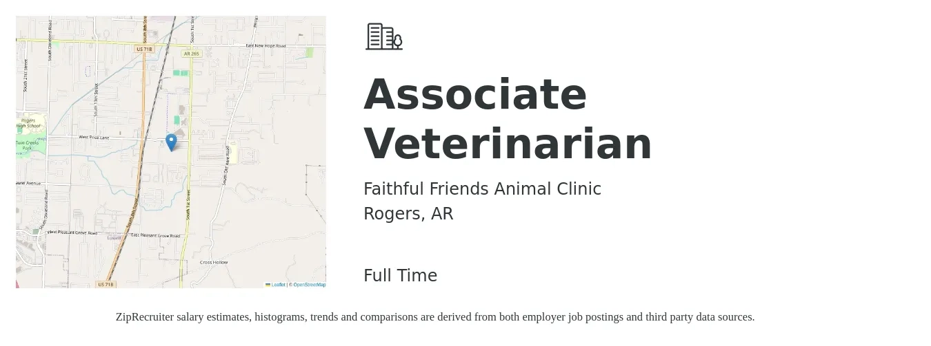 Faithful Friends Animal Clinic job posting for a Associate Veterinarian in Rogers, AR with a salary of $100,000 to $170,000 Yearly with a map of Rogers location.