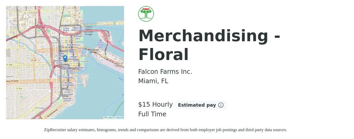 Falcon Farms Inc. job posting for a Merchandising - Floral in Miami, FL with a salary of $16 Hourly with a map of Miami location.