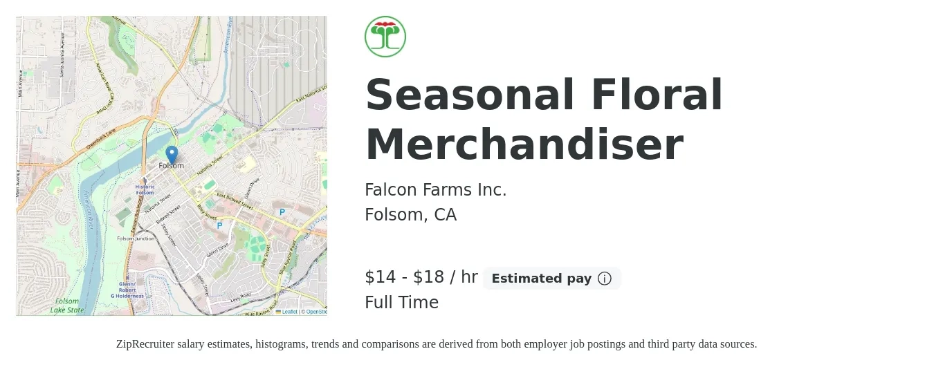 Falcon Farms Inc. job posting for a Seasonal Floral Merchandiser in Folsom, CA with a salary of $16 to $20 Hourly with a map of Folsom location.