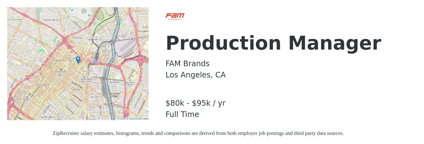 FAM Brands job posting for a Production Manager in Los Angeles, CA with a salary of $80,000 to $95,000 Yearly with a map of Los Angeles location.