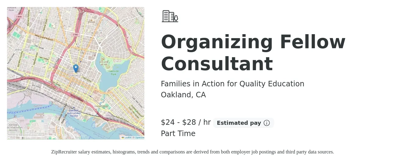 Families in Action for Quality Education job posting for a Organizing Fellow Consultant in Oakland, CA with a salary of $25 to $30 Hourly with a map of Oakland location.
