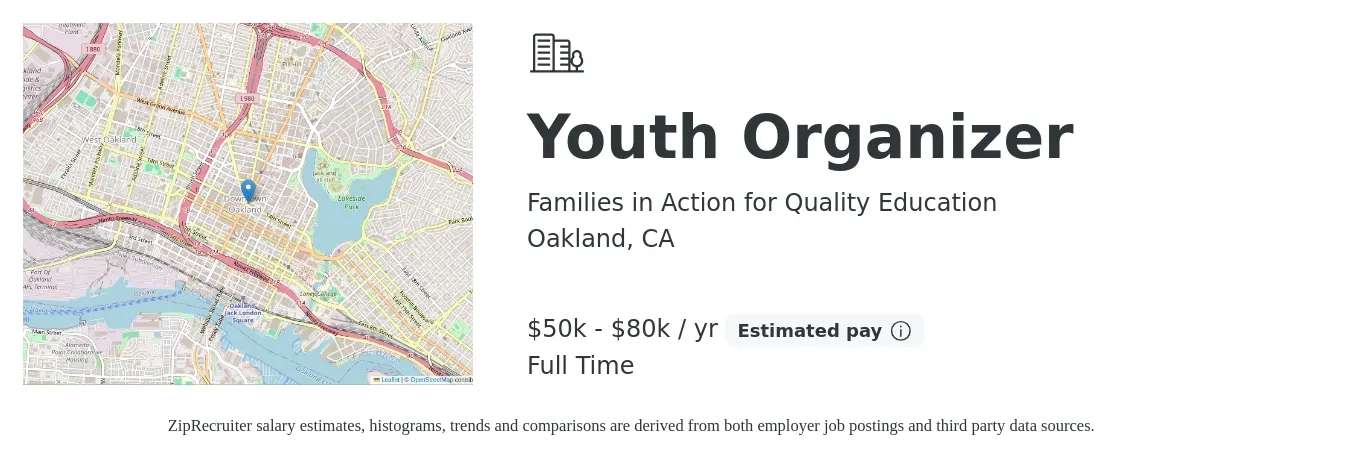 Families in Action for Quality Education job posting for a Youth Organizer in Oakland, CA with a salary of $50,000 to $80,000 Yearly with a map of Oakland location.