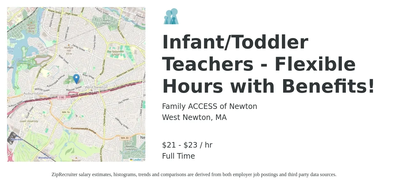 Family ACCESS of Newton job posting for a Infant/Toddler Teachers - Flexible Hours with Benefits! in West Newton, MA with a salary of $22 to $24 Hourly with a map of West Newton location.