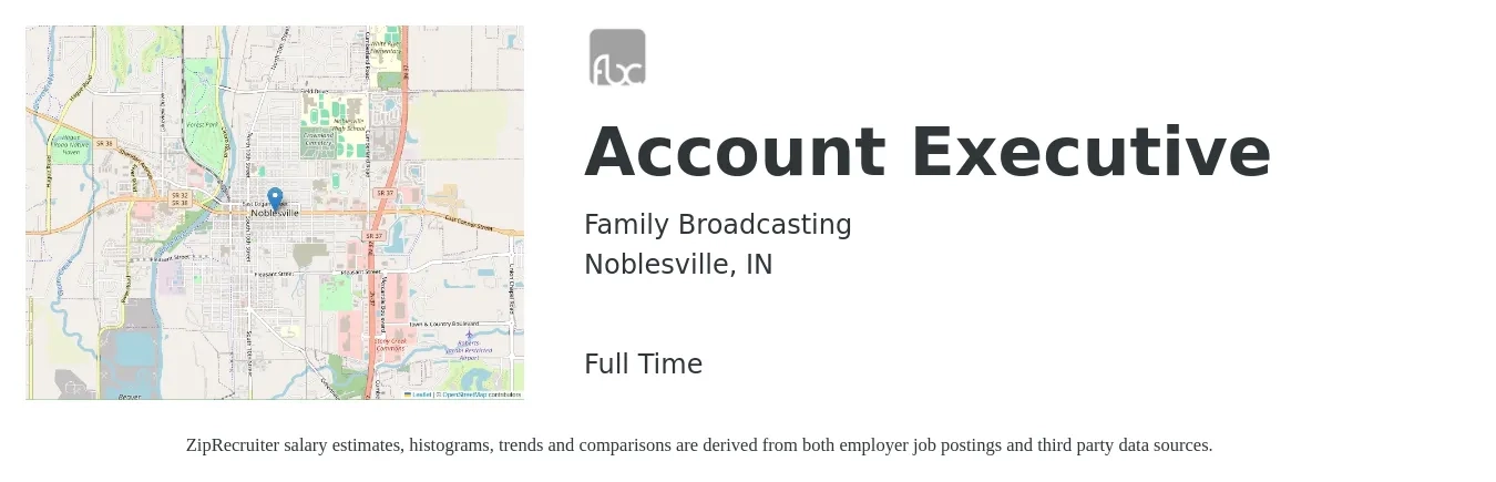 Family Broadcasting job posting for a Account Executive in Noblesville, IN with a salary of $50,700 to $89,200 Yearly with a map of Noblesville location.