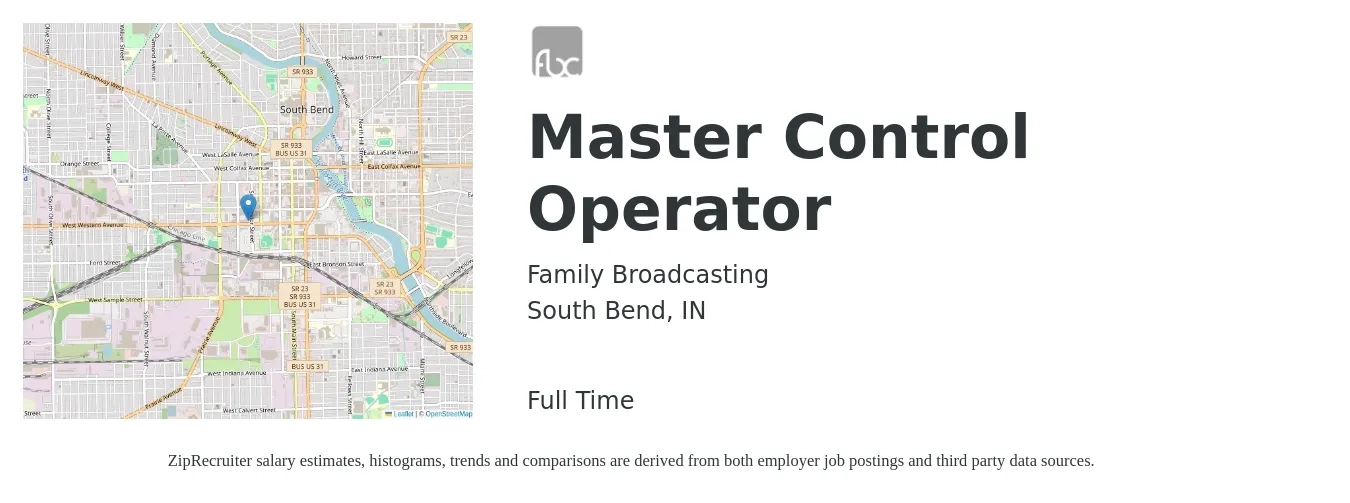 Family Broadcasting job posting for a Master Control Operator in South Bend, IN with a salary of $16 to $21 Hourly with a map of South Bend location.