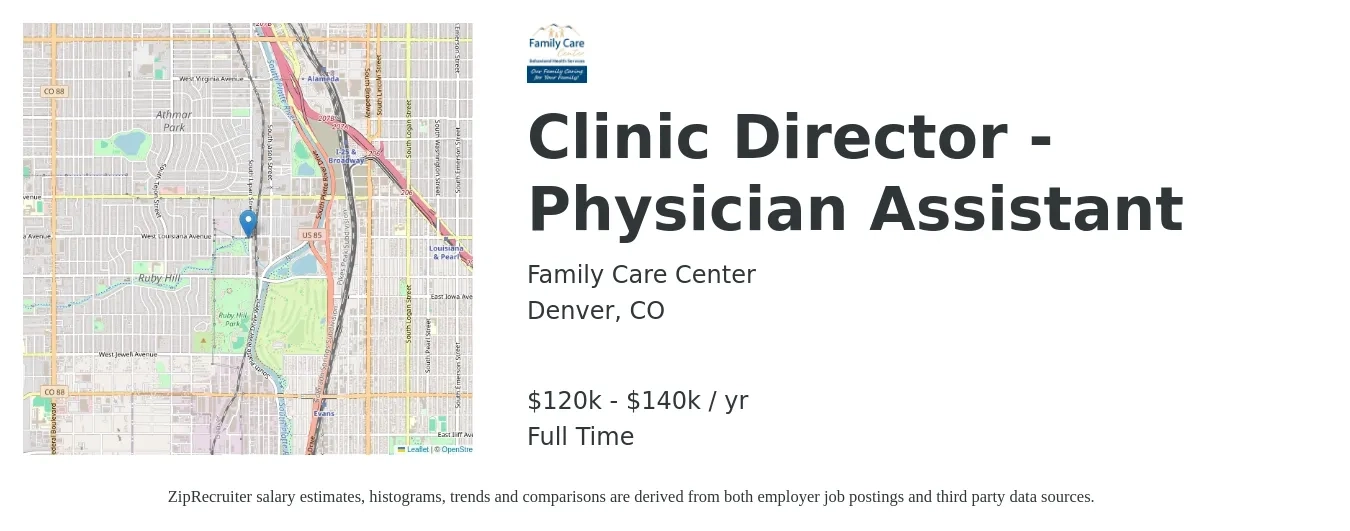 Family Care Center job posting for a Clinic Director - Physician Assistant in Denver, CO with a salary of $120,000 to $140,000 Yearly with a map of Denver location.