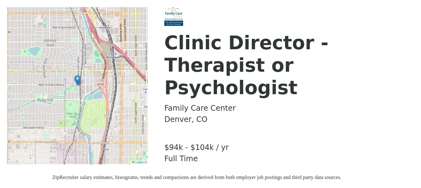 Family Care Center job posting for a Clinic Director - Therapist or Psychologist in Denver, CO with a salary of $94,000 to $104,000 Yearly with a map of Denver location.