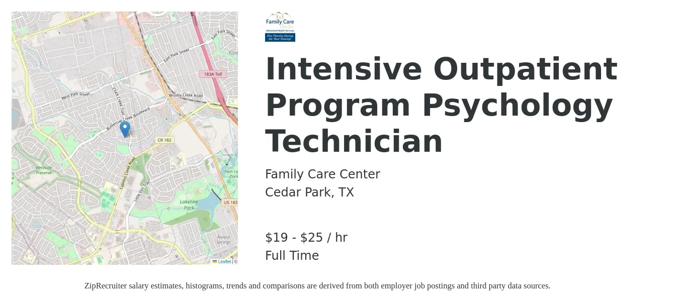Family Care Center (FCC) job posting for a Intensive Outpatient Program Psychology Technician in Cedar Park, TX with a salary of $20 to $26 Hourly with a map of Cedar Park location.