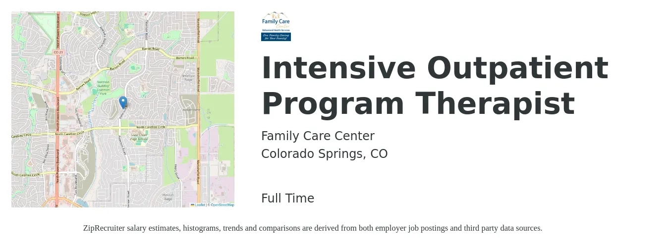 Family Care Center job posting for a Intensive Outpatient Program Therapist in Colorado Springs, CO with a salary of $75,000 to $85,000 Yearly with a map of Colorado Springs location.