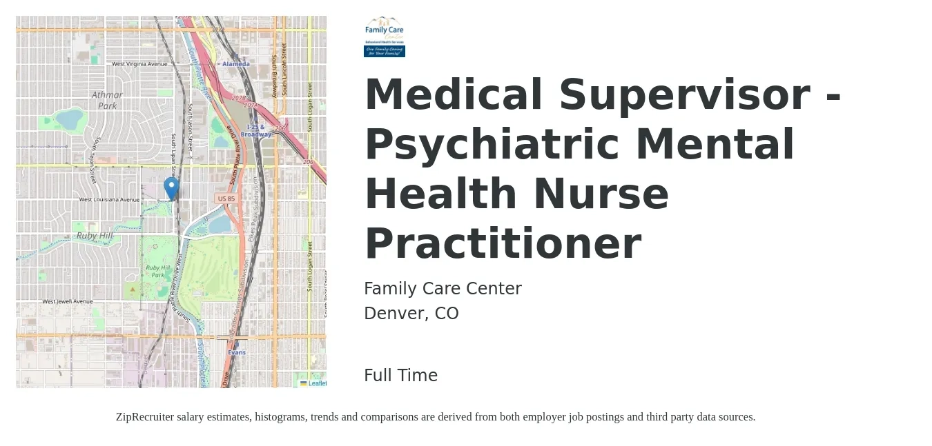 Family Care Center job posting for a Medical Supervisor - Psychiatric Mental Health Nurse Practitioner in Denver, CO with a salary of $140,000 to $154,000 Yearly with a map of Denver location.