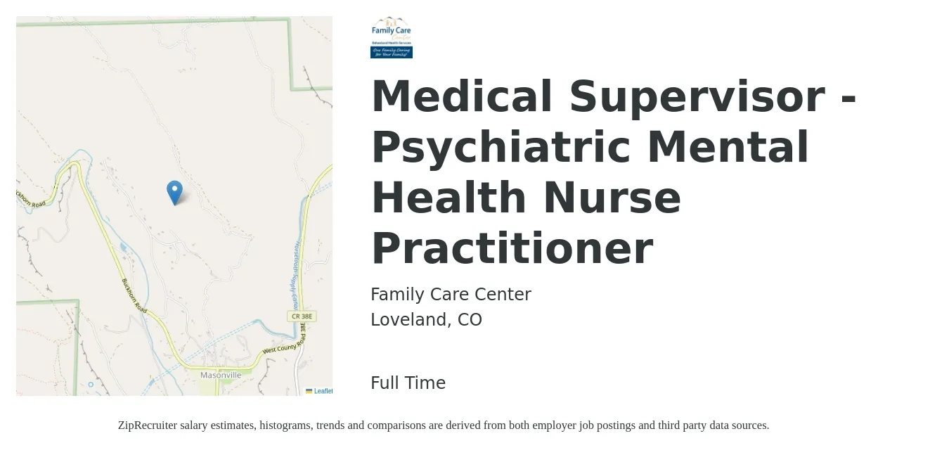 Family Care Center job posting for a Medical Supervisor - Psychiatric Mental Health Nurse Practitioner in Loveland, CO with a salary of $140,000 to $154,000 Yearly with a map of Loveland location.