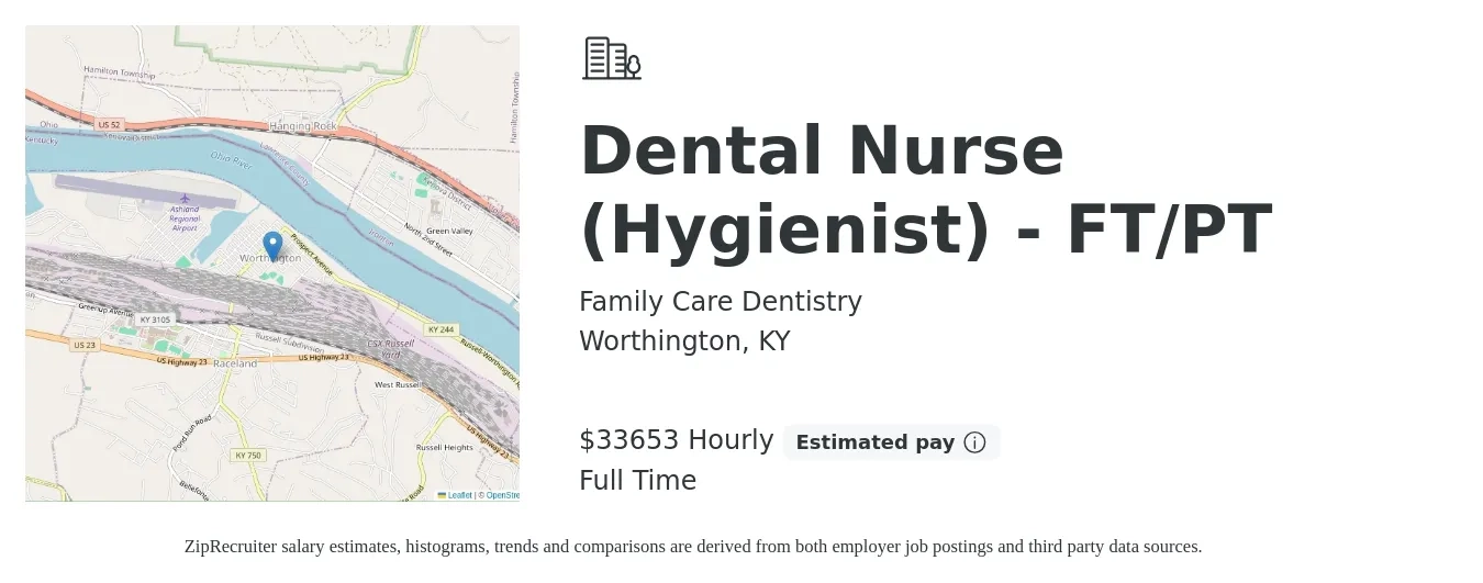 Family Care Dentistry job posting for a Dental Nurse (Hygienist) - FT/PT in Worthington, KY with a salary of $35,000 Hourly with a map of Worthington location.