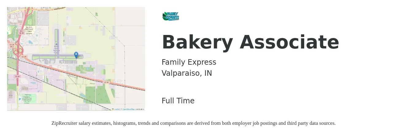 FAMILY EXPRESS CORPORATION job posting for a Bakery Associate in Valparaiso, IN with a salary of $12 to $15 Hourly with a map of Valparaiso location.