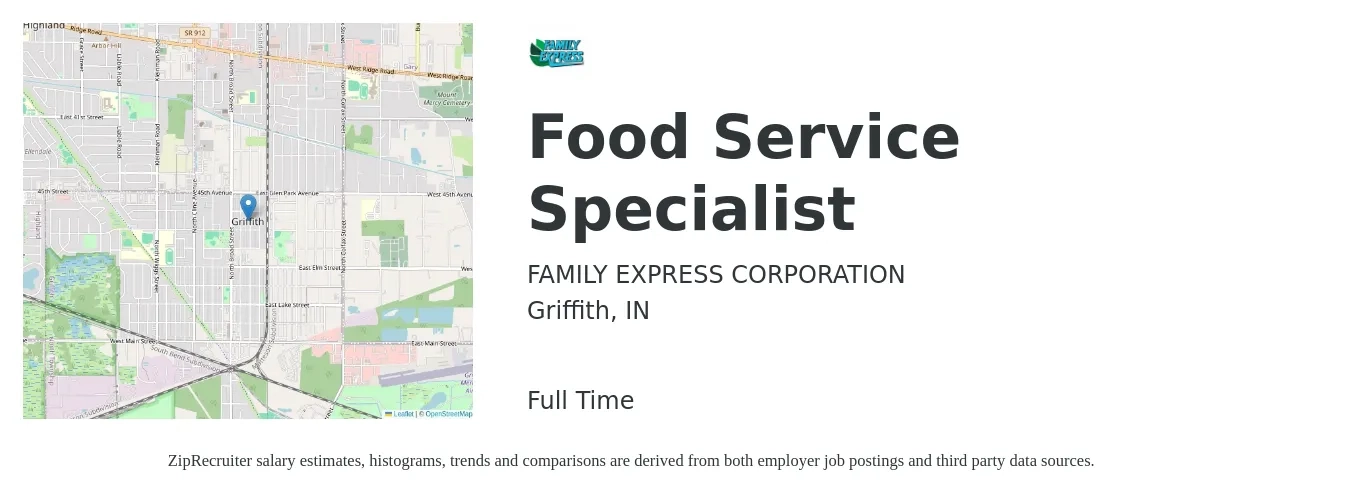 FAMILY EXPRESS CORPORATION job posting for a Food Service Specialist in Griffith, IN with a salary of $27,000 to $51,700 Yearly with a map of Griffith location.