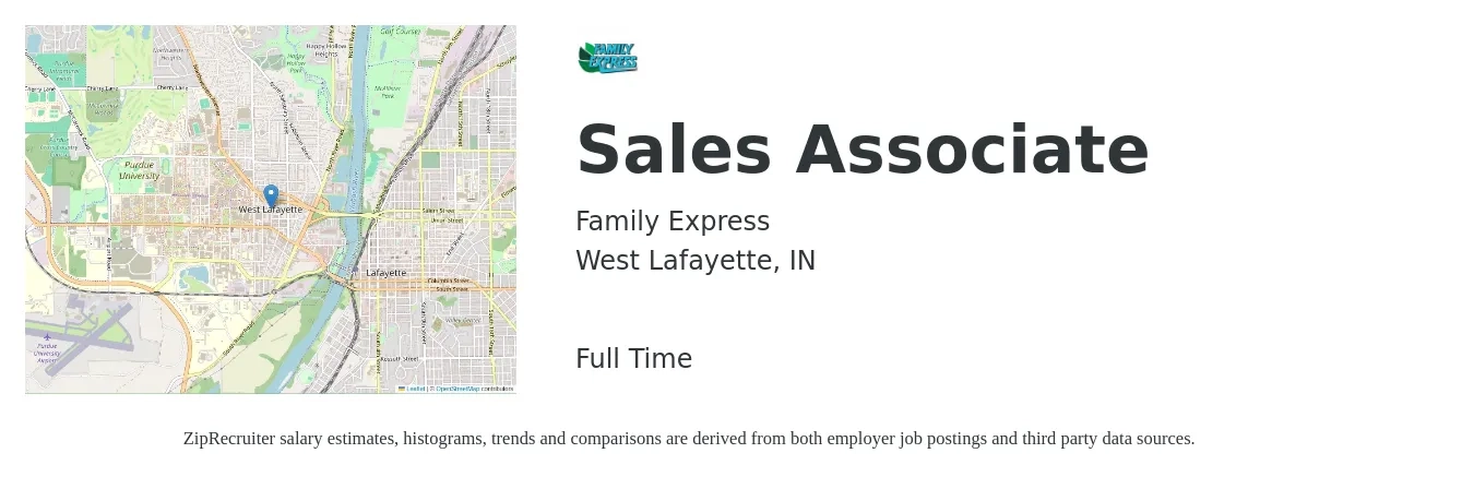 FAMILY EXPRESS CORPORATION job posting for a Sales Associate in West Lafayette, IN with a salary of $12 to $17 Hourly with a map of West Lafayette location.
