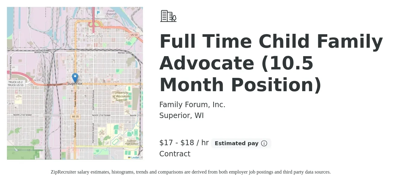 Family Forum, Inc. job posting for a Full Time Child Family Advocate (10.5 Month Position) in Superior, WI with a salary of $18 to $19 Hourly with a map of Superior location.