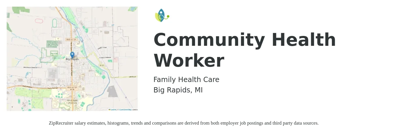 Family Health Care job posting for a Community Health Worker in Big Rapids, MI with a salary of $17 Hourly with a map of Big Rapids location.