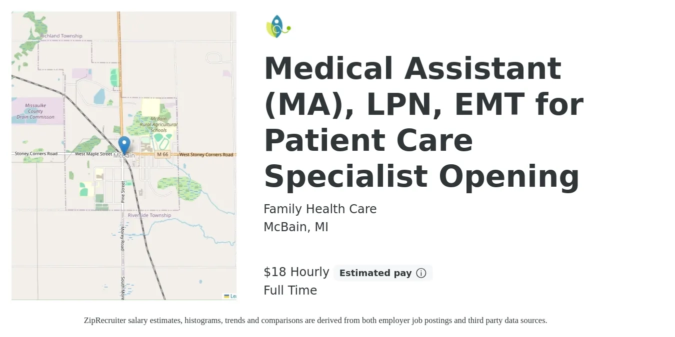 Family Health Care job posting for a Medical Assistant (MA), LPN, EMT for Patient Care Specialist Opening in McBain, MI with a salary of $20 Hourly with a map of McBain location.