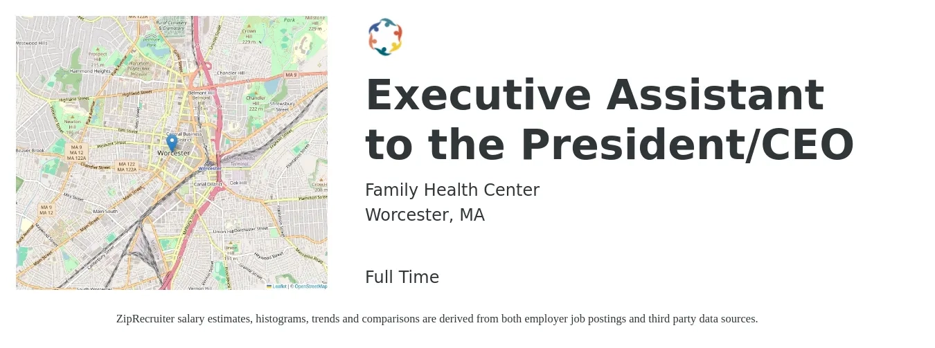 Family Health Center job posting for a Executive Assistant to the President/CEO in Worcester, MA with a salary of $54,500 to $100,000 Yearly with a map of Worcester location.