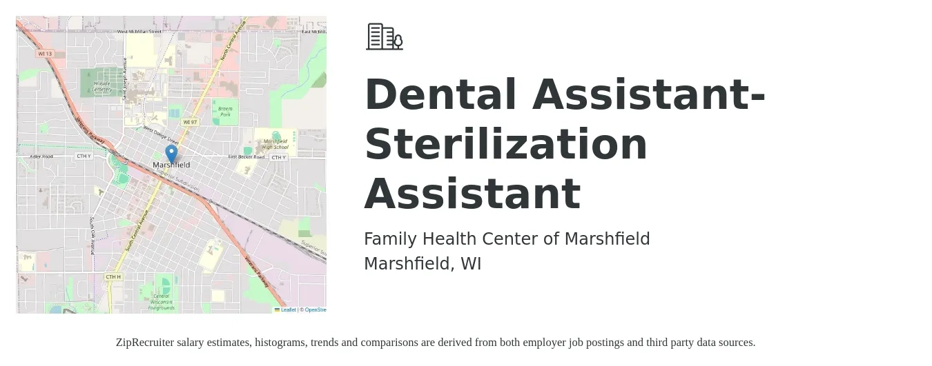 Family Health Center of Marshfield, Inc. job posting for a Dental Assistant-Sterilization Assistant in Marshfield, WI with a salary of $18 to $24 Hourly with a map of Marshfield location.