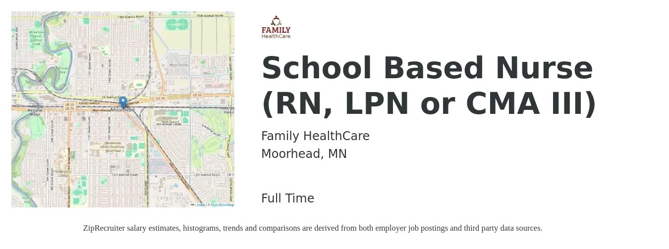 Family HealthCare job posting for a School Based Nurse (RN, LPN or CMA III) in Moorhead, MN with a salary of $26 to $39 Hourly with a map of Moorhead location.
