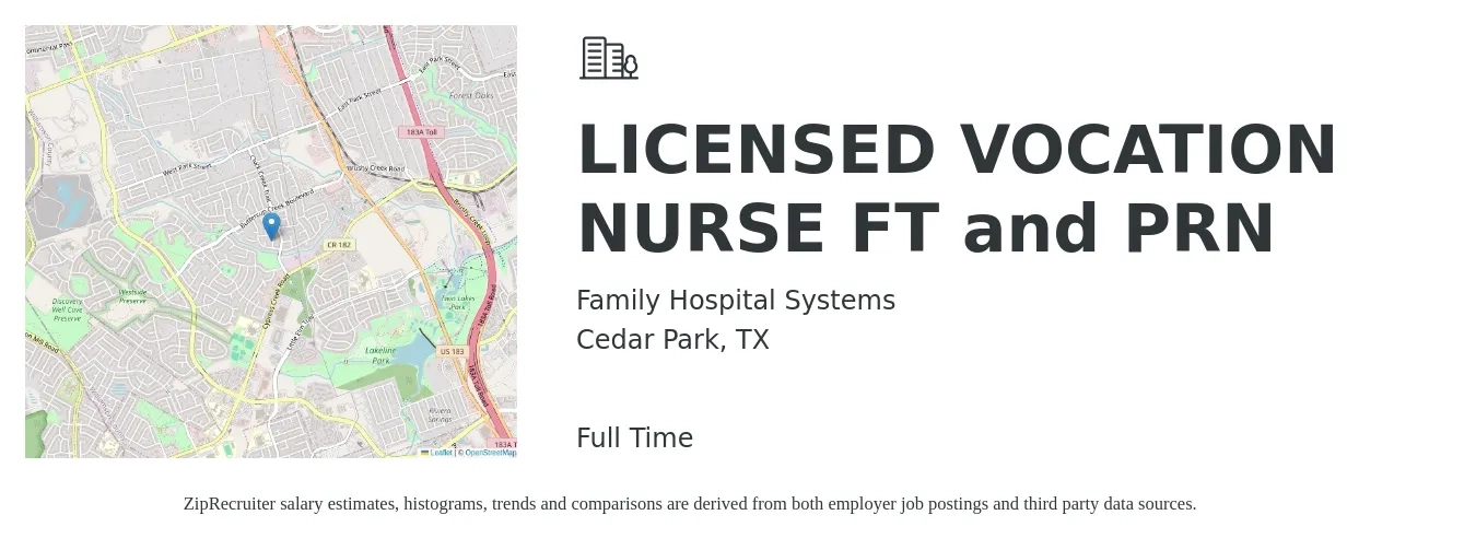 Family Hospital Systems job posting for a LICENSED VOCATION NURSE FT and PRN in Cedar Park, TX with a salary of $26 to $35 Hourly with a map of Cedar Park location.