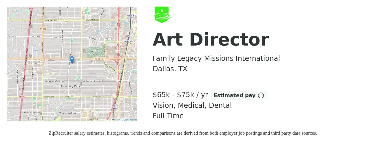 Family Legacy Missions International job posting for a Art Director in Dallas, TX with a salary of $65,000 to $75,000 Yearly and benefits including dental, life_insurance, medical, pto, retirement, and vision with a map of Dallas location.