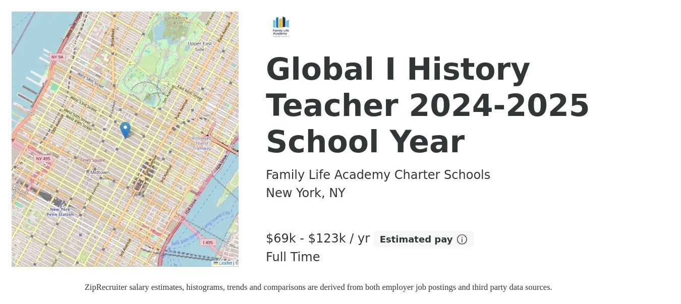 Family Life Academy Charter Schools job posting for a Global I History Teacher 2024-2025 School Year in New York, NY with a salary of $69,993 to $123,968 Yearly with a map of New York location.
