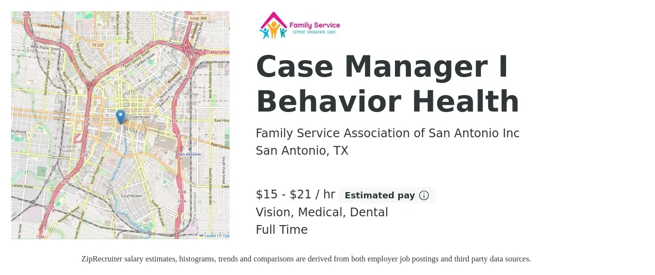Family Service Association of San Antonio Inc job posting for a Case Manager I Behavior Health in San Antonio, TX with a salary of $16 to $22 Hourly and benefits including dental, life_insurance, medical, retirement, and vision with a map of San Antonio location.