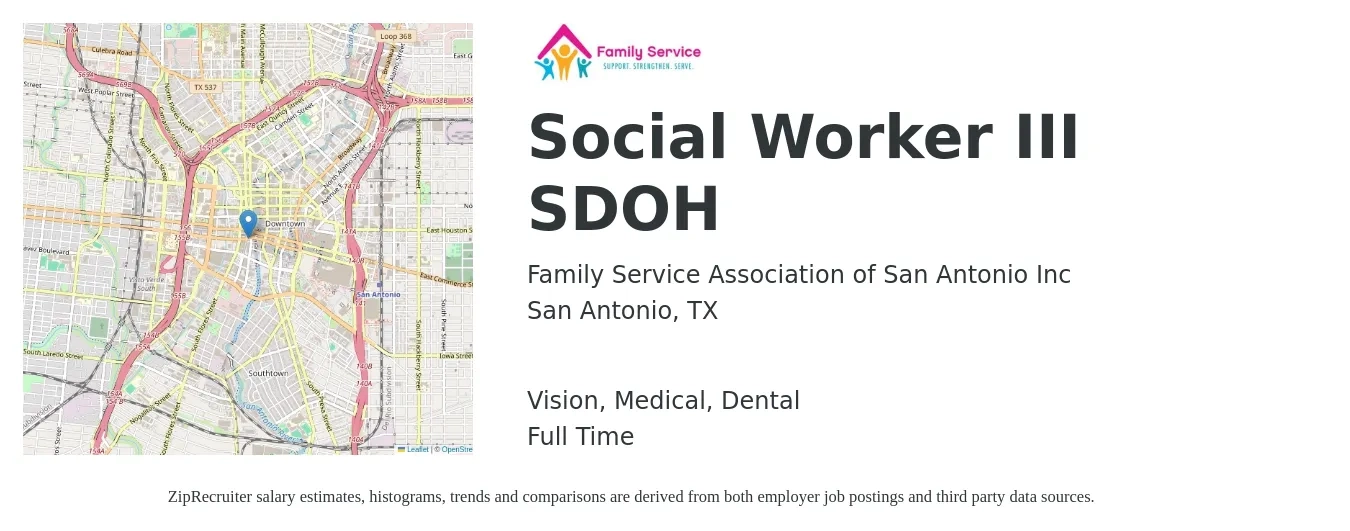 Family Service Association of San Antonio Inc job posting for a Social Worker III SDOH in San Antonio, TX with a salary of $53,200 to $82,500 Yearly and benefits including life_insurance, medical, retirement, vision, and dental with a map of San Antonio location.