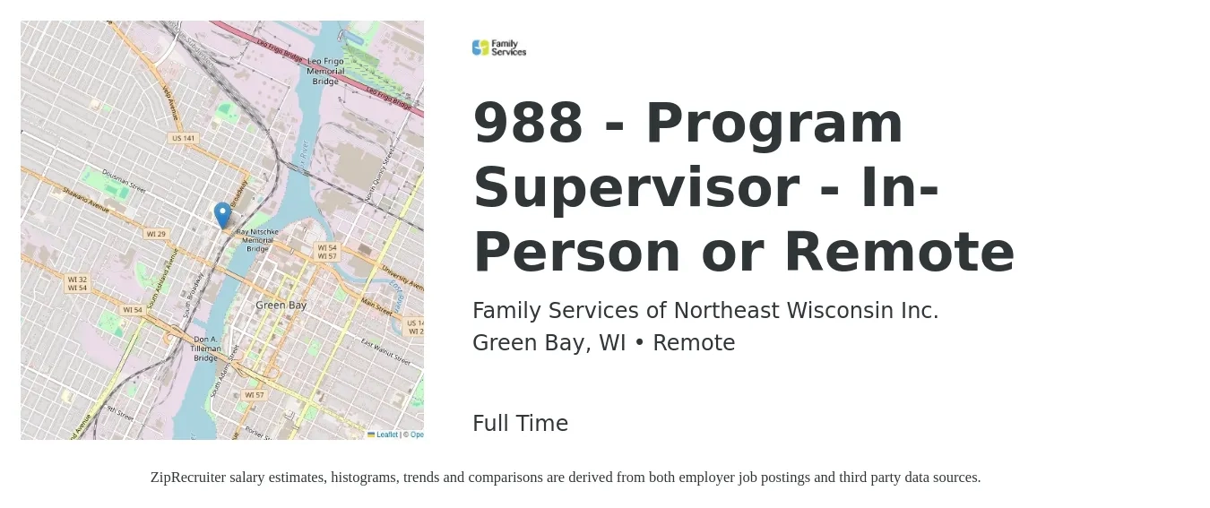 Family Services of Northeast Wisconsin Inc. job posting for a 988 - Program Supervisor - In-Person or Remote in Green Bay, WI with a salary of $18 to $29 Hourly with a map of Green Bay location.