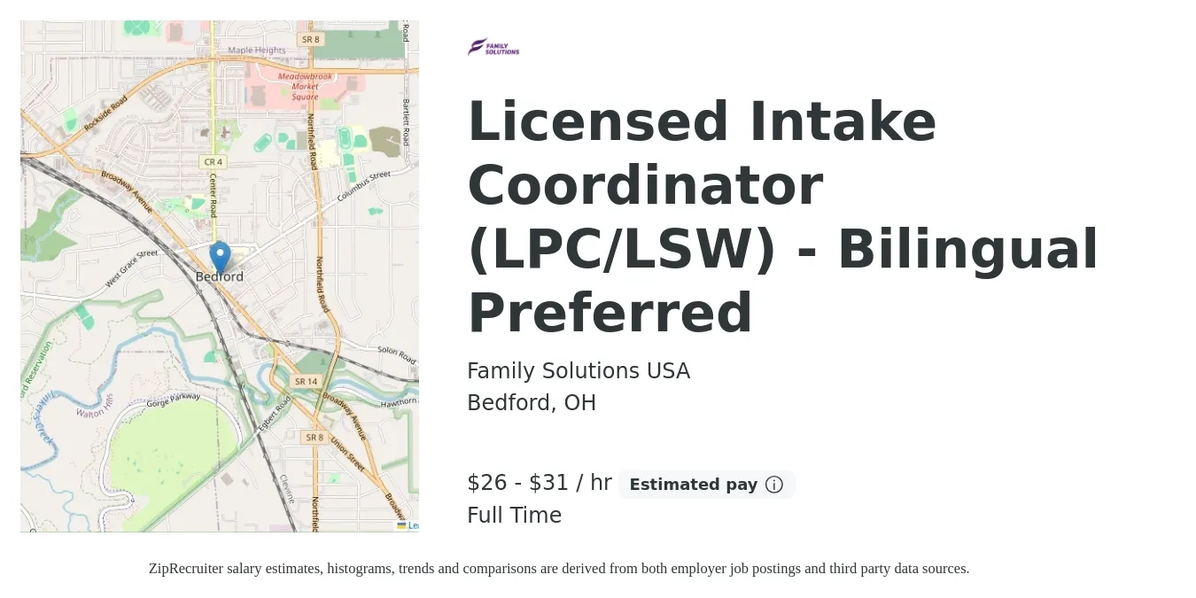 Family Solutions USA job posting for a Licensed Intake Coordinator (LPC/LSW) - Bilingual Preferred in Bedford, OH with a salary of $28 to $33 Hourly with a map of Bedford location.