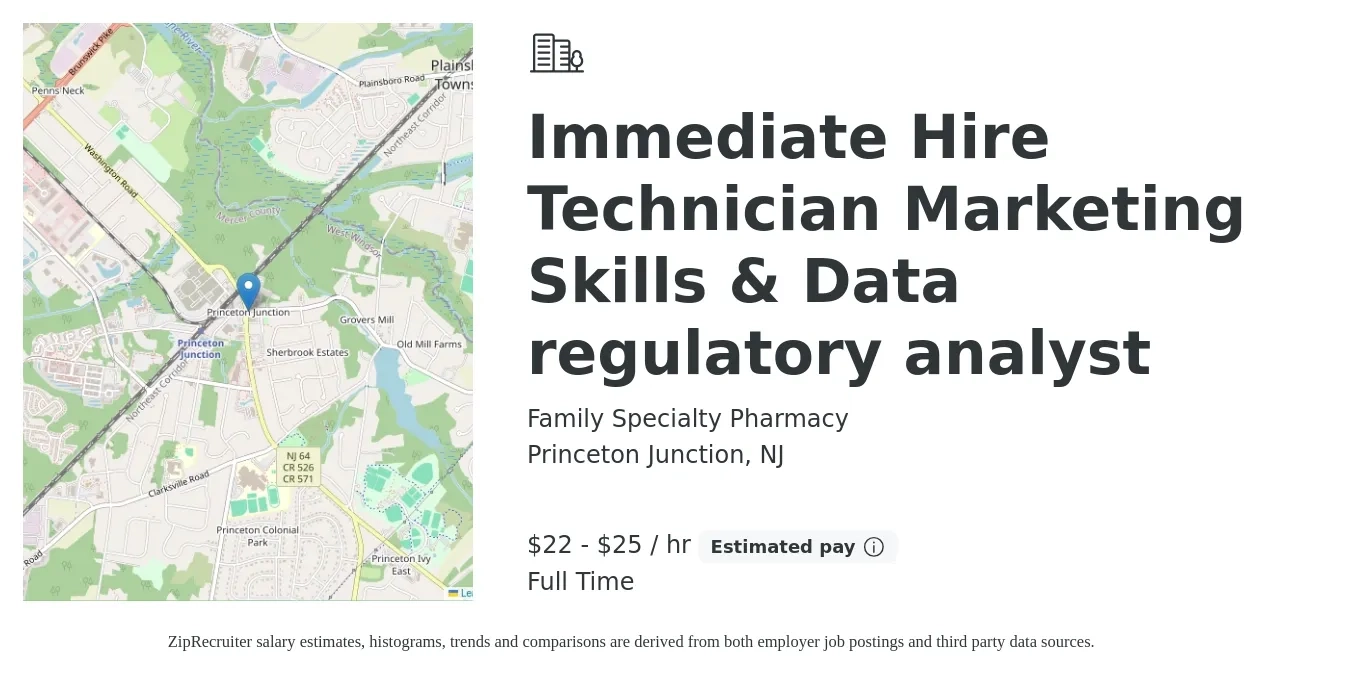 Family Specialty Pharmacy job posting for a Immediate Hire Technician Marketing Skills & Data regulatory analyst in Princeton Junction, NJ with a salary of $23 to $27 Hourly (plus commission) with a map of Princeton Junction location.