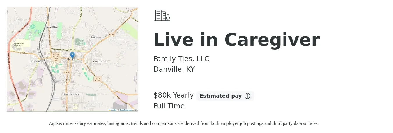 Family Ties, LLC job posting for a Live in Caregiver in Danville, KY with a salary of $80,000 Yearly with a map of Danville location.