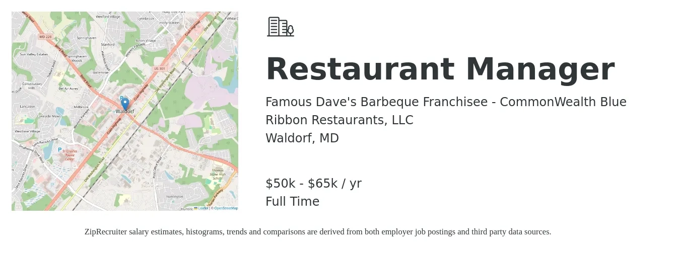 Famous Dave's Barbeque Franchisee - CommonWealth Blue Ribbon Restaurants, LLC job posting for a Restaurant Manager in Waldorf, MD with a salary of $50,000 to $65,000 Yearly with a map of Waldorf location.