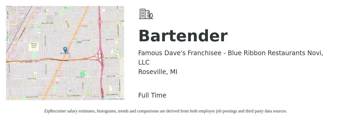 Famous Dave's Franchisee - Blue Ribbon Restaurants Novi, LLC job posting for a Bartender in Roseville, MI with a salary of $9 to $17 Hourly with a map of Roseville location.