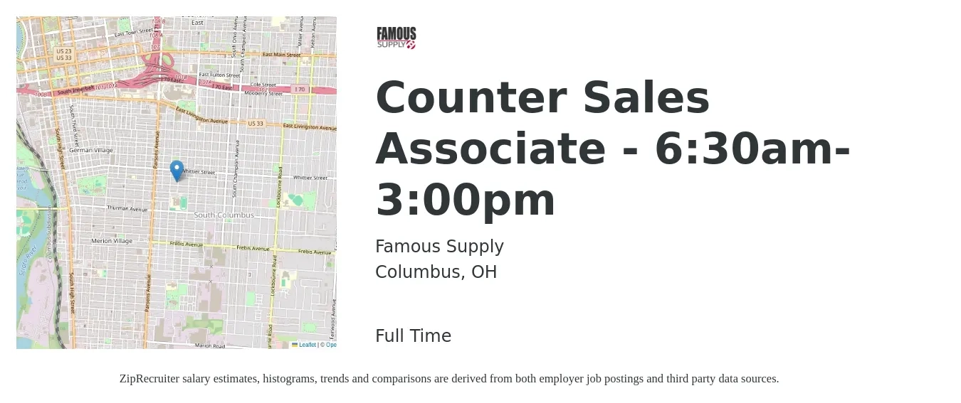 Famous Supply job posting for a Counter Sales Associate - 6:30am-3:00pm in Columbus, OH with a salary of $16 to $19 Hourly with a map of Columbus location.