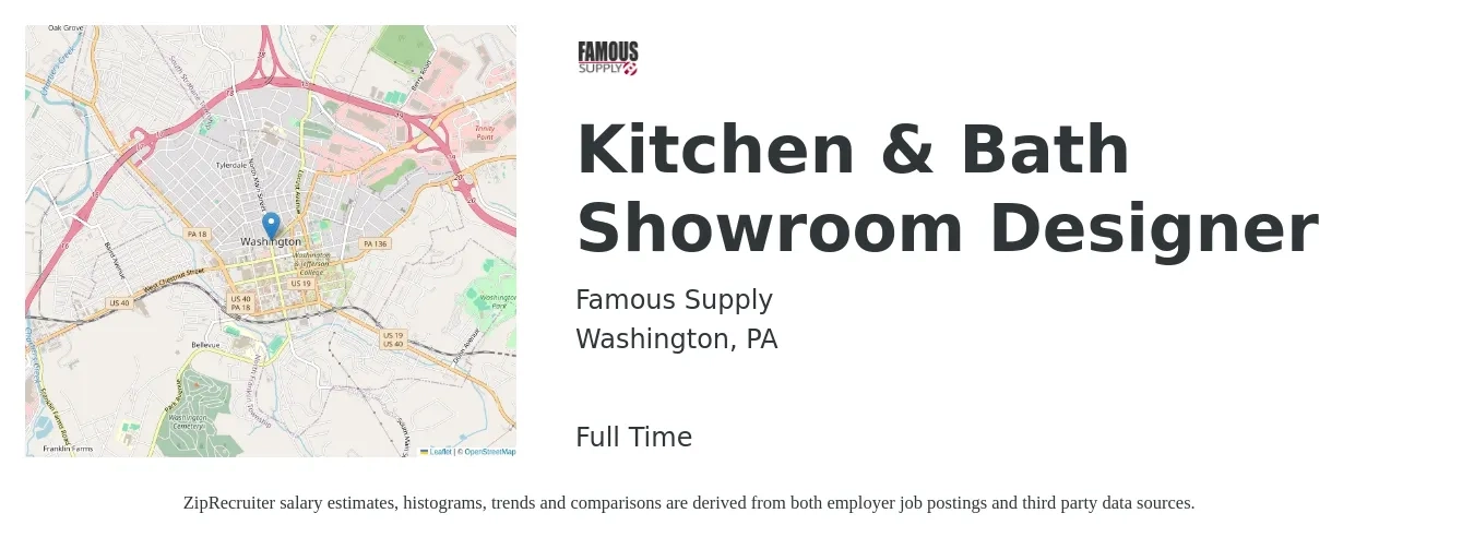 Famous Supply job posting for a Kitchen & Bath Showroom Designer in Washington, PA with a salary of $19 to $23 Hourly with a map of Washington location.