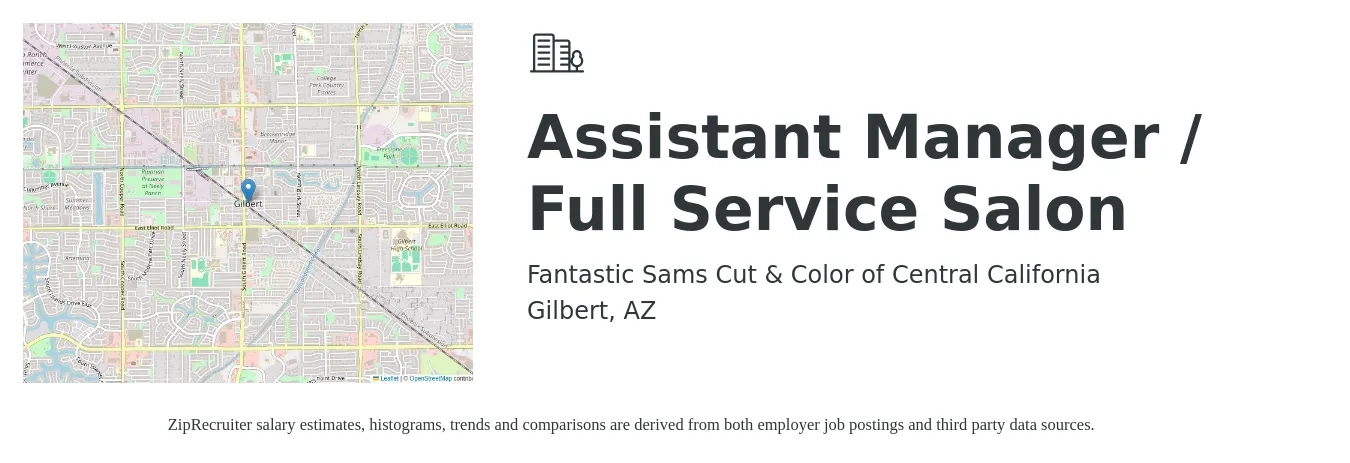 Fantastic Sams Cut & Color of Central California job posting for a Assistant Manager / Full Service Salon in Gilbert, AZ with a salary of $16 to $24 Hourly with a map of Gilbert location.