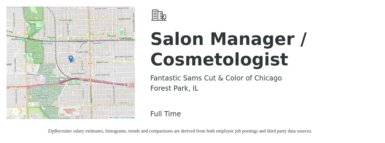 Fantastic Sams Cut & Color of Chicago job posting for a Salon Manager / Cosmetologist in Forest Park, IL with a salary of $22 to $40 Hourly with a map of Forest Park location.